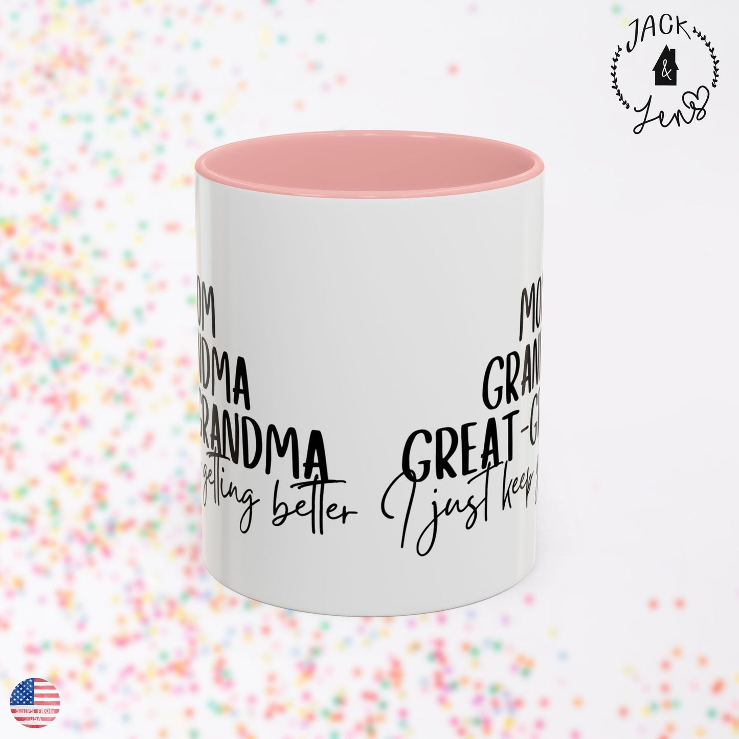 KEEP GETTING BETTER Accent Coffee Mug