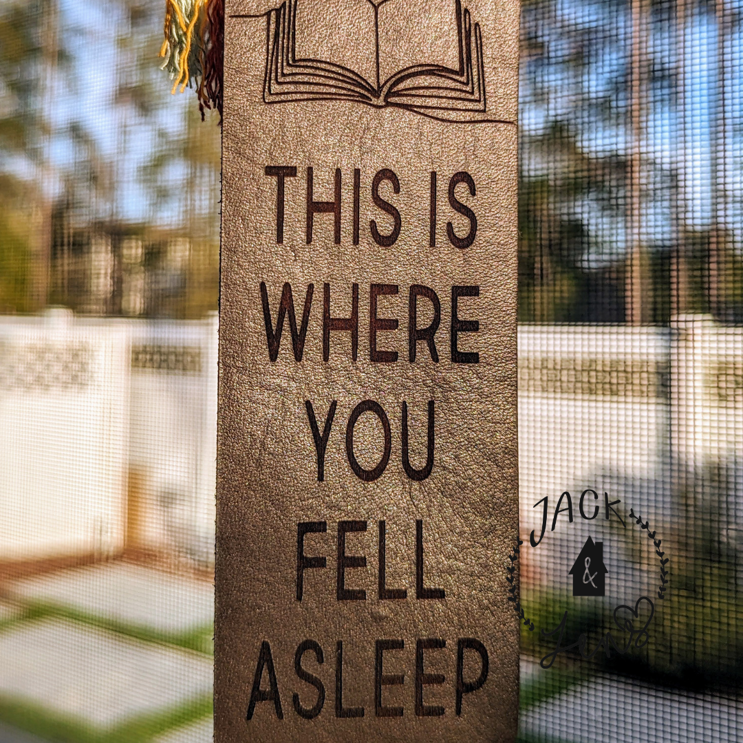 WHERE YOU FELL ASLEEP Bookmark