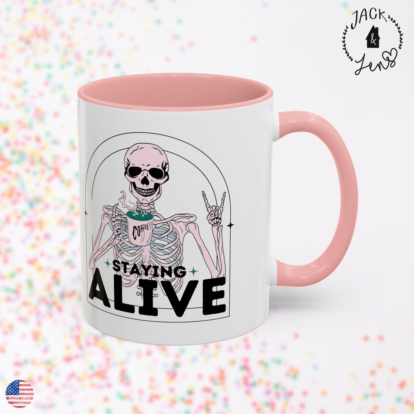 STAYING ALIVE Accent Coffee Mug