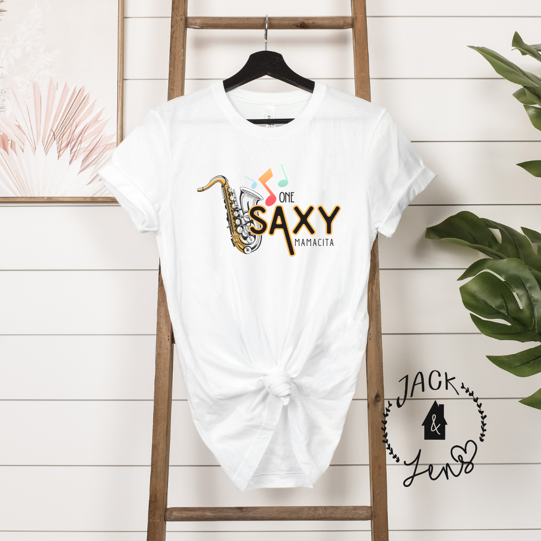 ONE SAXY MAMACITA Tee