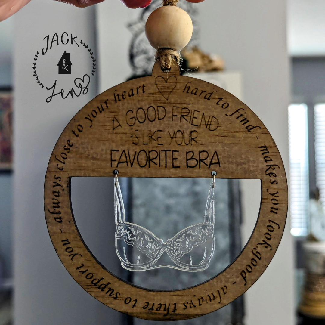 A Good Friend Is Like Your Favorite Bra Ornament